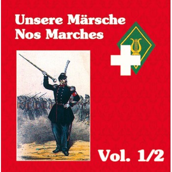 Unsere Märsche / Nos Marches Vol. 1/2_1557
