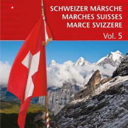 Schweizer Märsche - Marches Suisses (Vol. 5)_4185